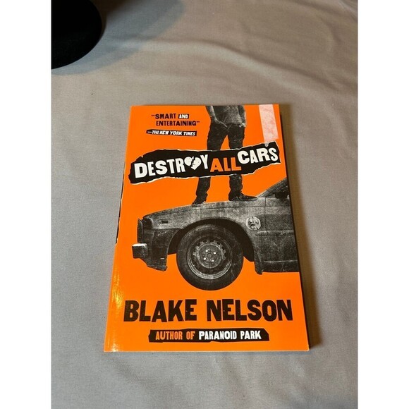 Destroy All Cars Paperback Book by Blake Nelson - Picture 1 of 4
